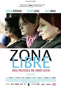 Pelicula Zona libre, drama, director Amos Gitai