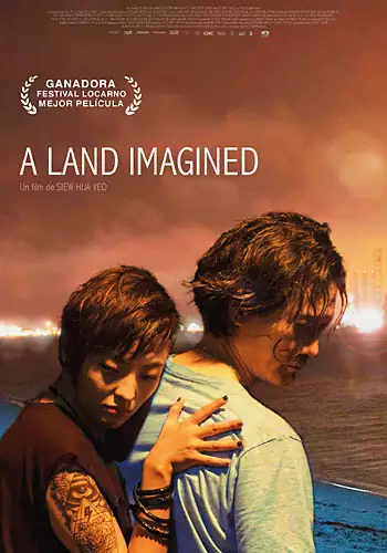 Pelicula A Land Imagined VOSE, drama, director Yeo Siew Hua