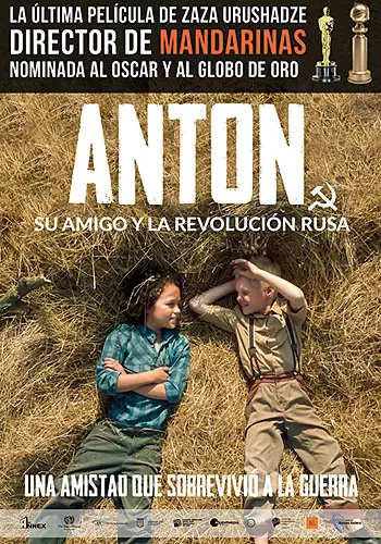 Pelicula Anton su amigo y la revolucin rusa, drama historico, director Zaza Urushadze