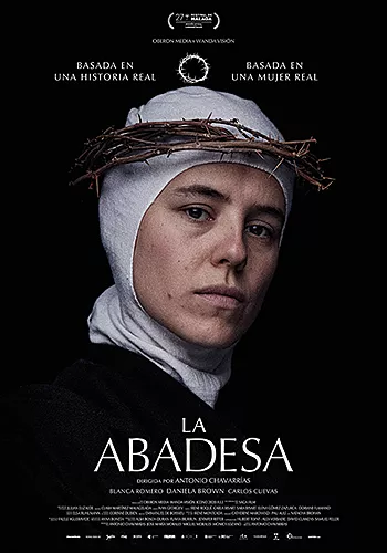 Pelicula La abadesa, drama, director Antonio Chavarras