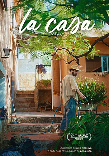 Pelicula La casa, comedia drama, director Alex Montoya