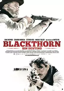 Pelicula Blackthorn. Sin destino, western, director Mateo Gil