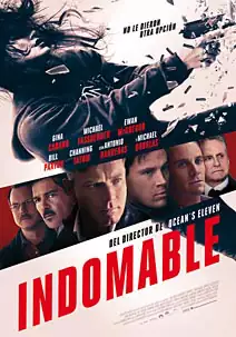 Pelicula Indomable, accion, director Steven Soderbergh