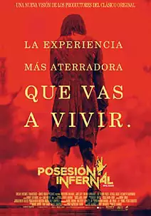 Pelicula Posesin infernal Evil dead, terror, director Fede Alvarez