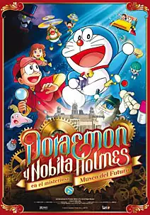 Pelicula Doraemon y Nobita Holmes en el misterioso museo, animacion, director Yukiyo Teramoto