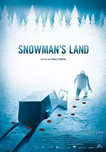 Pelicula En tierra de nadie Snowmans land, comedia negre, director Tomasz Thomson