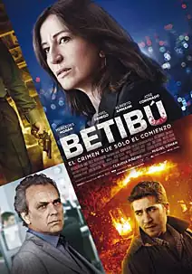 Pelicula Betib, thriller, director Miguel Cohan