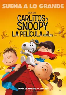 Pelicula Carlitos y Snoopy. La pelcula de Peanuts, animacion, director Steve Martino