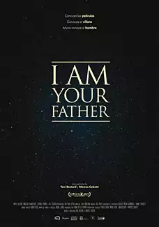 Pelicula I am your father VOSC, documental, director Toni Bestard y Marcos Cabot