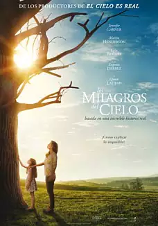 Pelicula Los milagros del cielo, drama, director Patricia Riggen