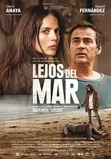 Pelicula Lejos del mar, drama, director Imanol Uribe