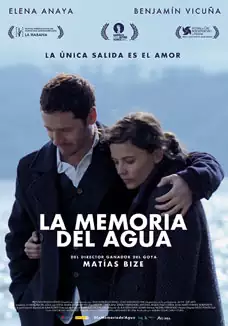 Pelicula La memoria del agua, drama, director Matas Bize