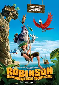 Pelicula Robinson una aventura tropical, animacion, director Vincent Kesteloot y Ben Stassen
