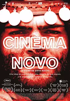 Pelicula Cinema novo, documental, director Eryk Rocha