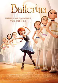 Pelicula Ballerina, animacion, director ric Warin y ric Summer