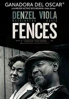 Pelicula Fences, drama, director Denzel Washington