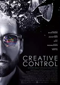 Pelicula Creative control VOSE, drama, director Benjamin Dickinson