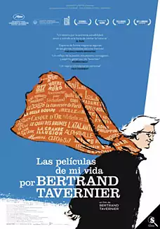 Pelicula Las pelculas de mi vida por Bertrand Tavernier VOSE, documental, director Bertrand Tavernier