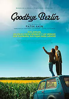 Pelicula Goodbye Berln, comedia drama, director Fatih Akin