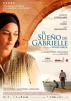 Pelicula El sueo de Gabrielle, drama romance, director Nicole Garcia