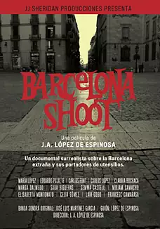 Pelicula Barcelona shoot, ficcio, director J.A. Lpez de Espinosa