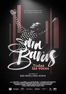 Pelicula Sara Baras. Todas las voces, documental, director Rafael Mols y Pepe Andreu