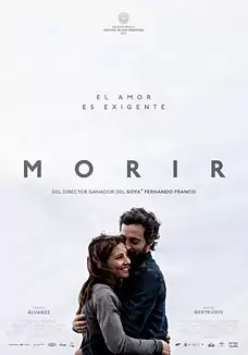 Pelicula Morir, drama, director Fernando Franco