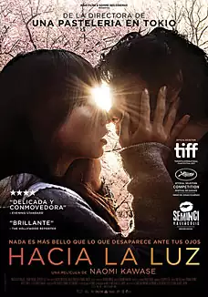 Pelicula Hacia la luz, drama romantica, director Naomi Kawase