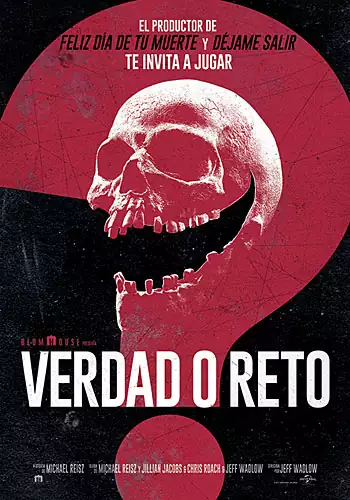 Pelicula Verdad o reto VOSE, fantastico thriller, director Jeff Wadlow