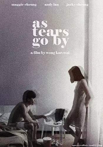 Pelicula As Tears Go By VOSE, thriller, director Wong Kar-Wai