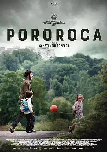 Pelicula Pororoca, drama, director Constantin Popescu