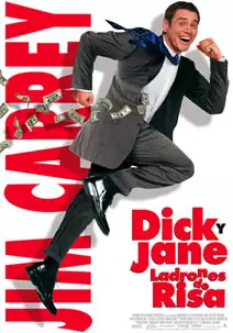 Dick y Jane: ladrones de risa