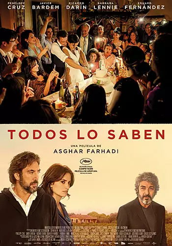 Pelicula Todos lo saben, thriller, director Asghar Farhadi