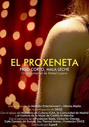 Pelicula El proxeneta. Paso corto mala leche, documental, director Mabel Lozano