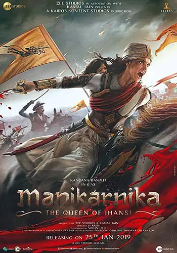 Pelicula Manikarnika. The Queen of Jhansi, drama, director Radha Krishna Jagarlamudi y Kangana Ranaut