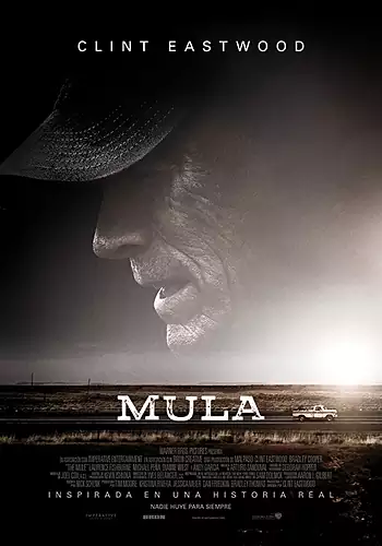 Pelicula Mula, drama, director Clint Eastwood