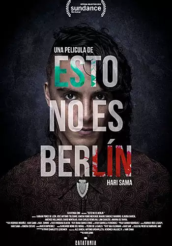 Pelicula Esto no es Berlín VOSE, drama, director Hari Sama