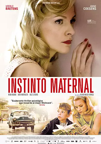 Pelicula Instinto maternal, thriller, director Olivier Masset-Depasse