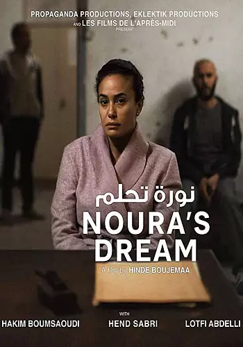 Pelicula Le rêve de Noura Nouras Dream VOSE, drama, director Hinde Boujemaa