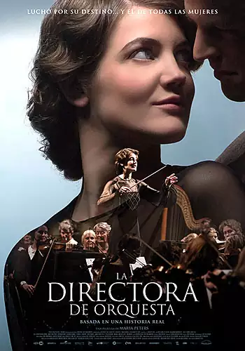 Pelicula La directora de orquesta, biografia drama, director Maria Peters