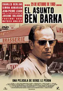 Pelicula El asunto Ben Barka, documental drama, director Serge Le Pron i Sad Smihi