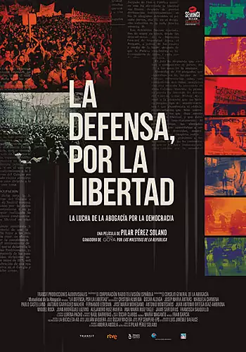 Pelicula La defensa por la libertad, documental, director Pilar Pérez Solano