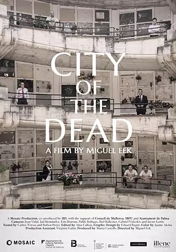 Pelicula Ciudad de los muertos, documental, director Miguel Eek
