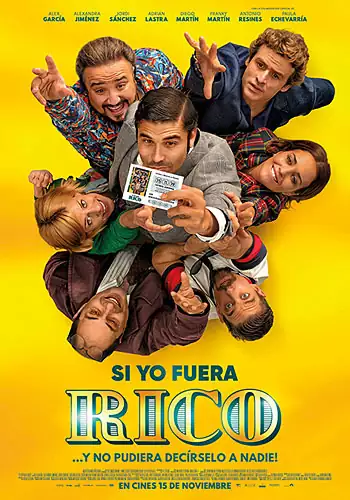 Pelicula Si yo fuera rico, comedia, director Álvaro Fernández Armero