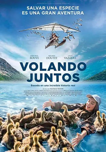 Pelicula Volando juntos, aventuras, director Nicolas Vanier