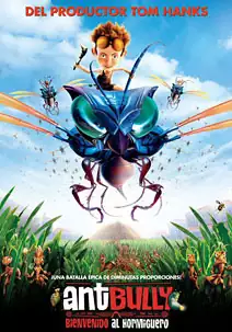 Ant Bully. Bienvenido al hormiguero