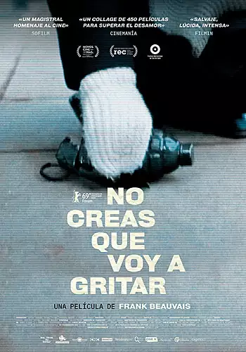 No creas que voy a gritar