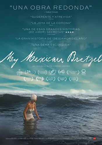 Pelicula My Mexican Bretzel, documental, director Nuria Gimnez Lorang