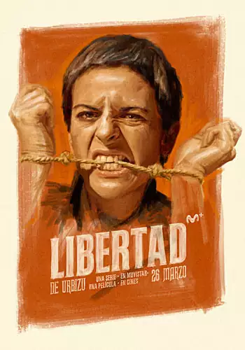 Pelicula Libertad, drama, director Enrique Urbizu