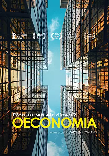 Pelicula Oeconomia VOSC, documental, director Carmen Losmann